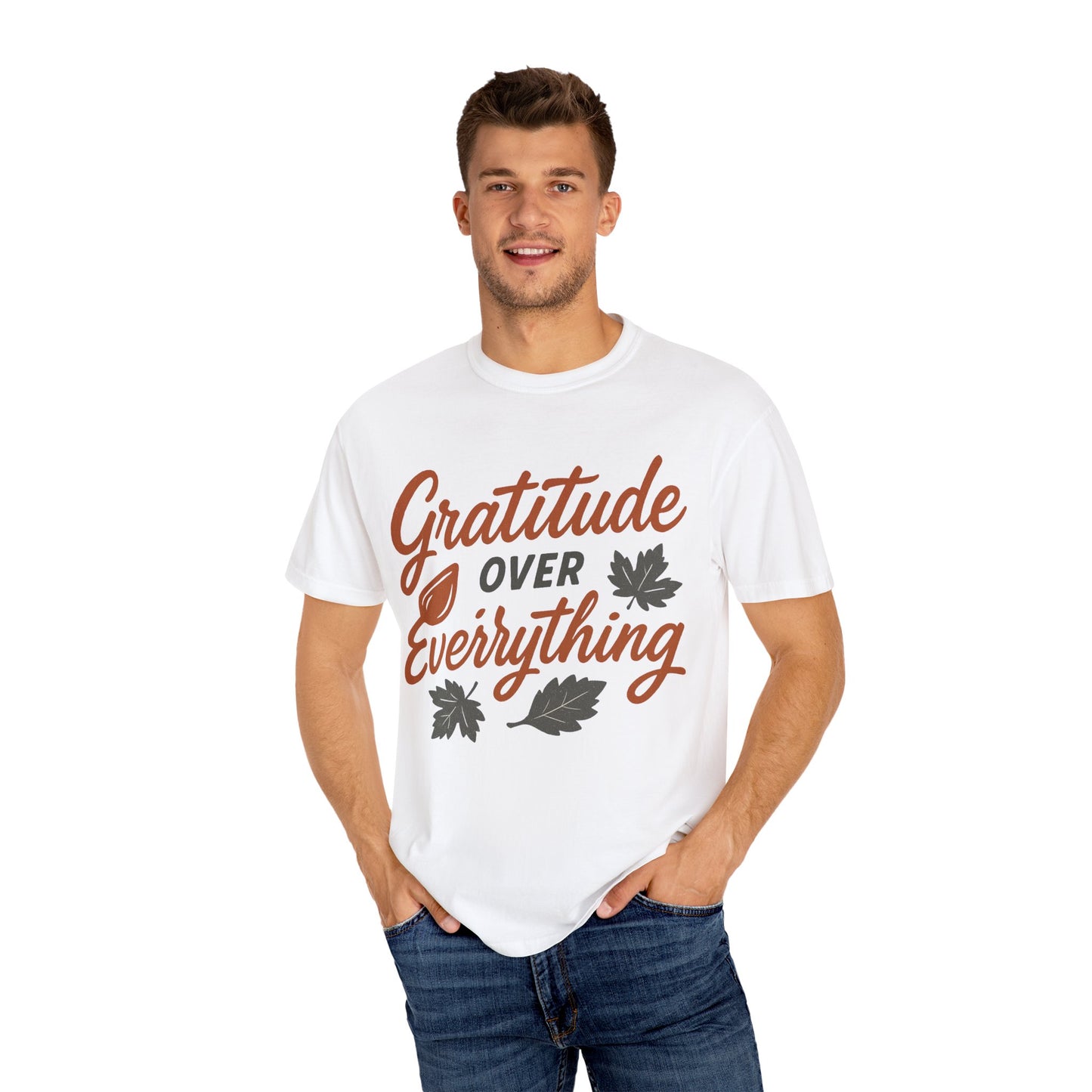 Gratitude Over Everything T-Shirt