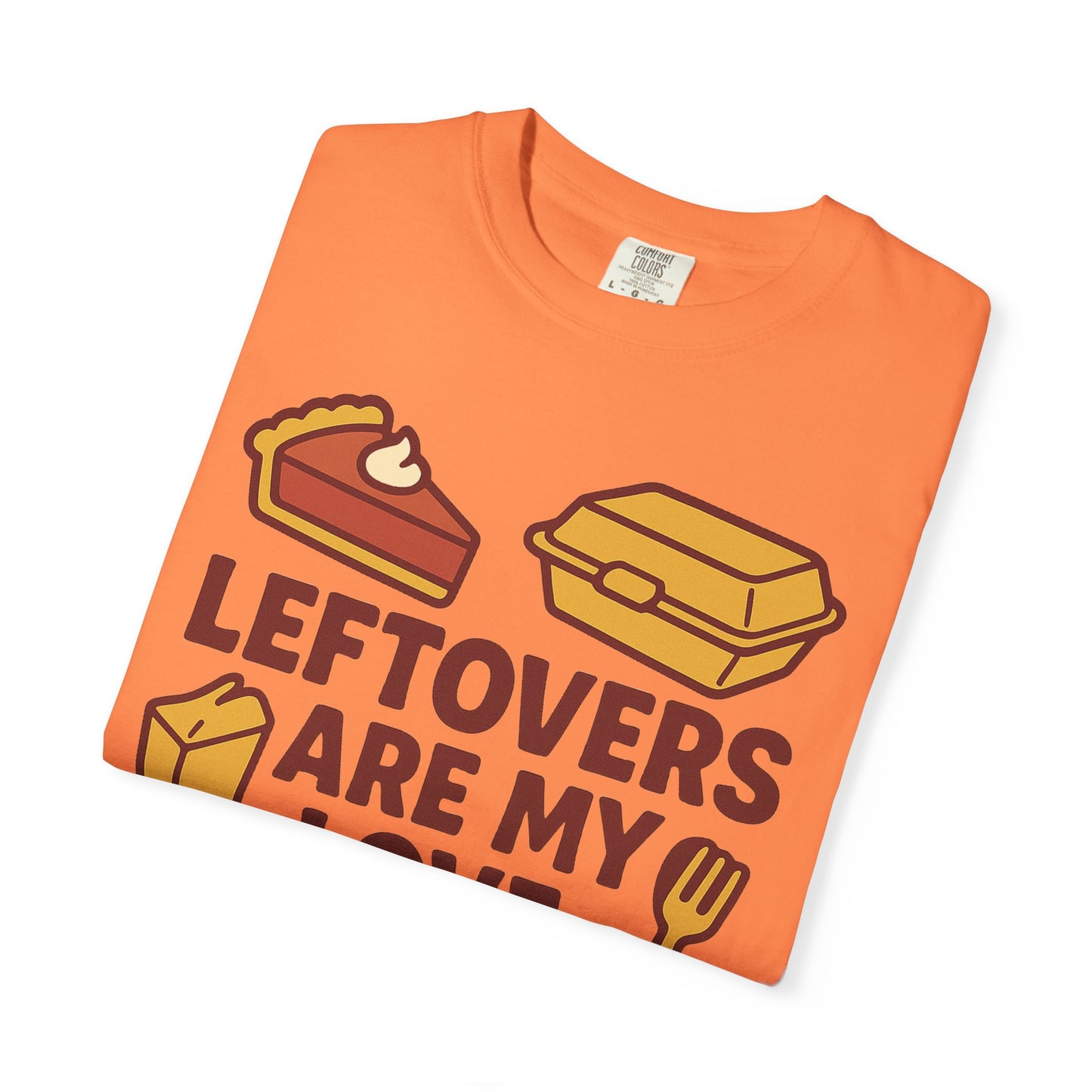 Thanksgiving Leftovers T-Shirt