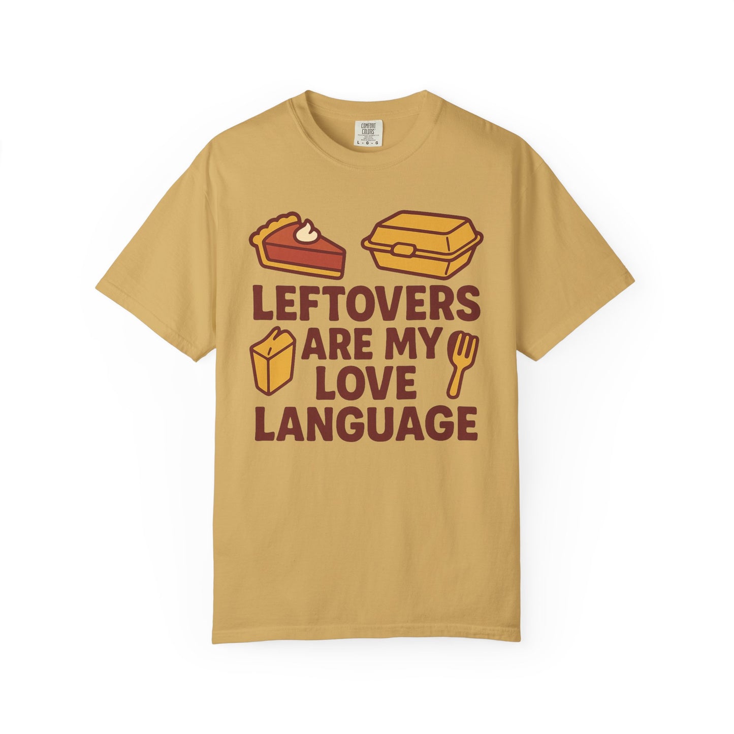 Thanksgiving Leftovers T-Shirt
