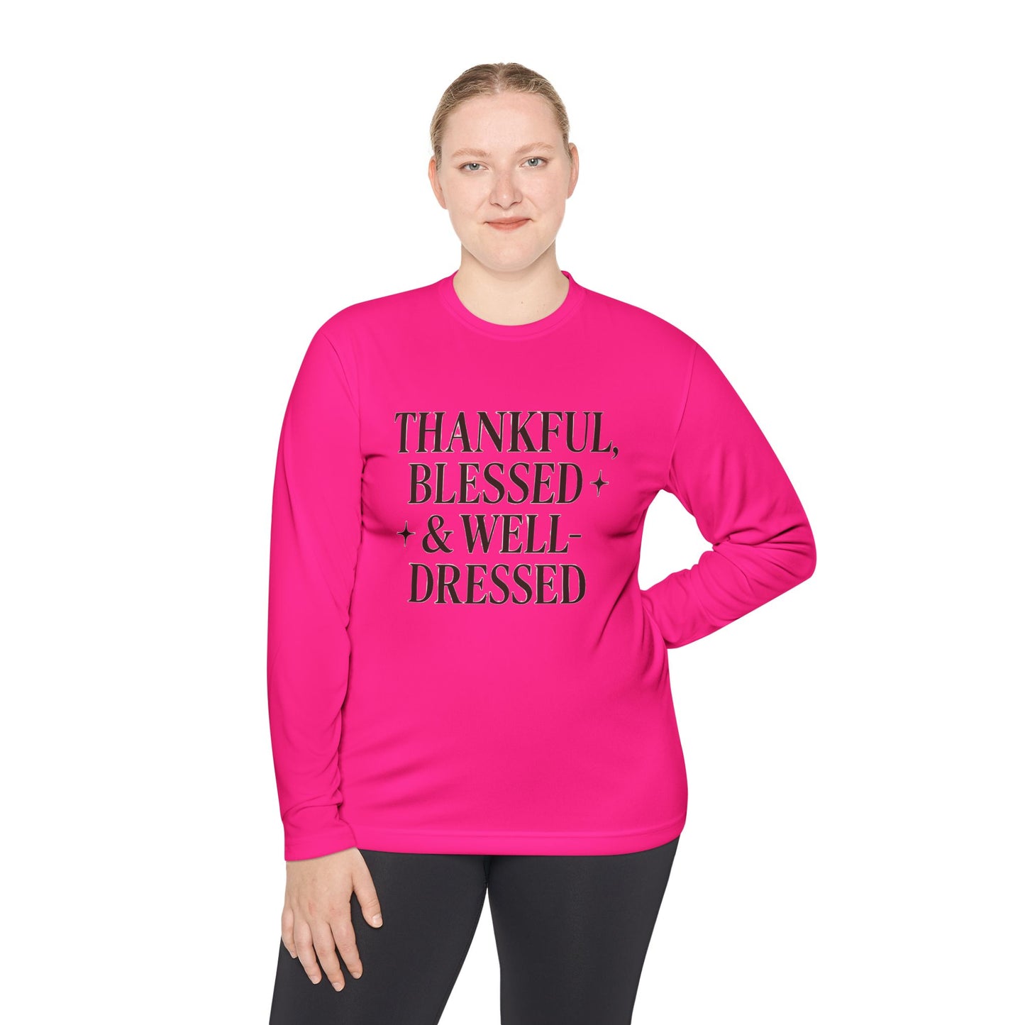Long Sleeve Tee — "Thankful, Blessed & Well-Dressed" Graphic Top