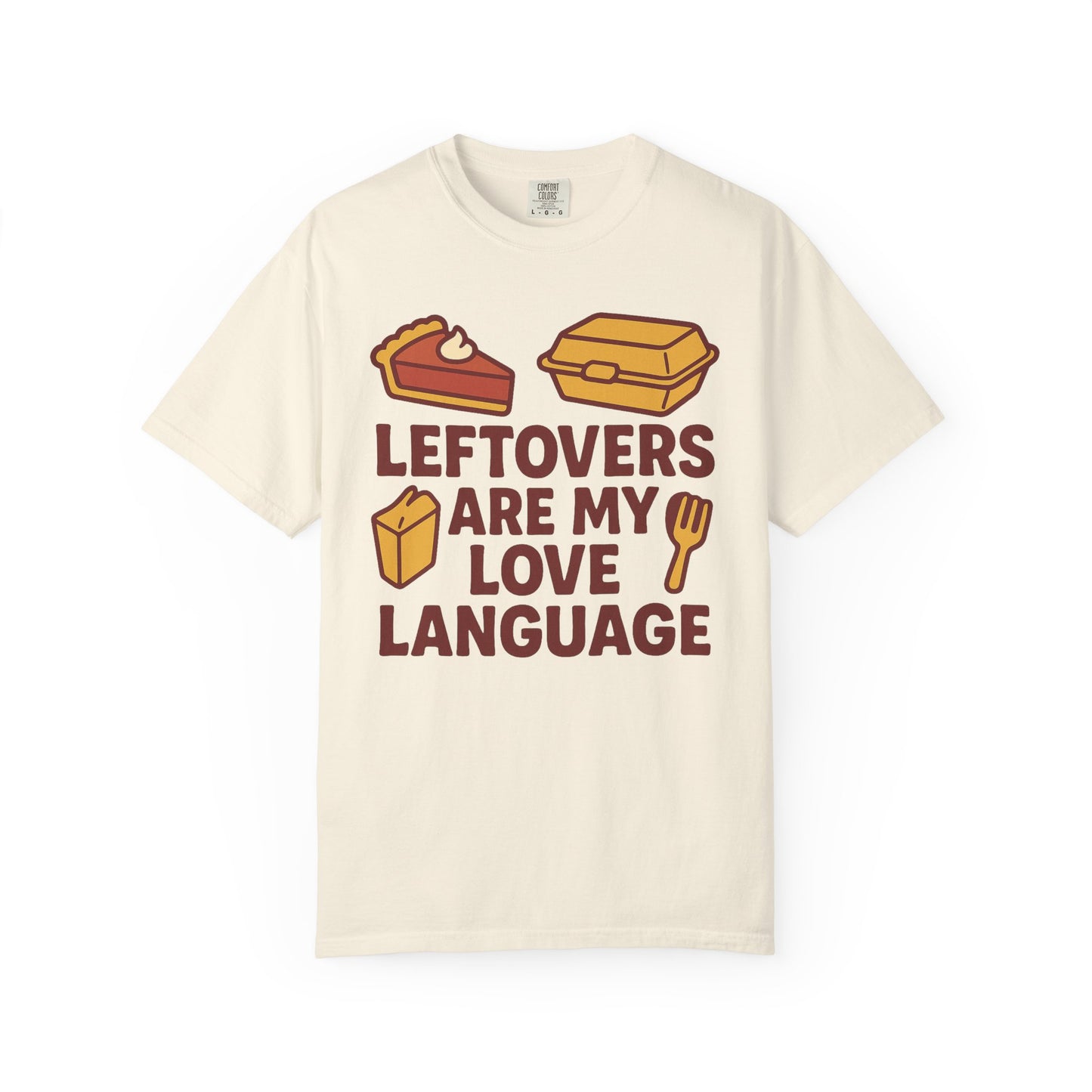 Thanksgiving Leftovers T-Shirt