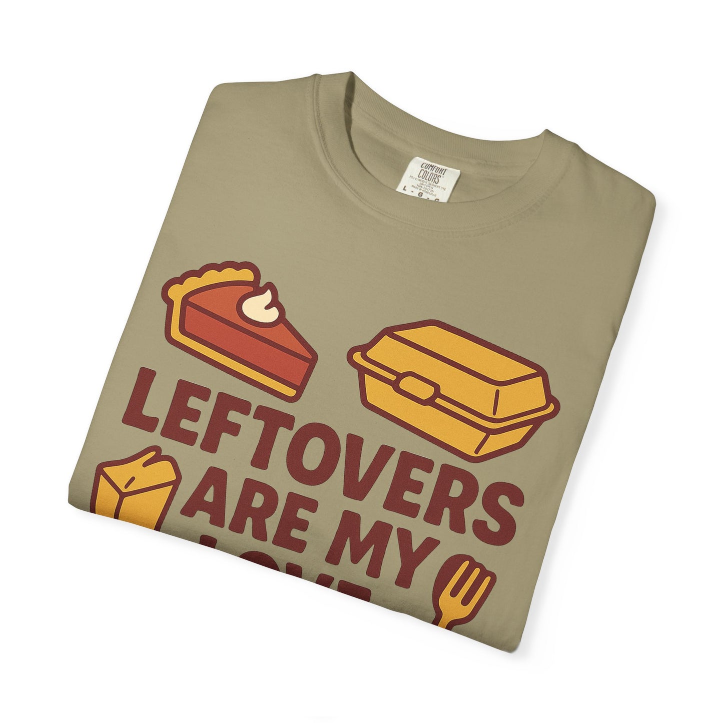 Thanksgiving Leftovers T-Shirt