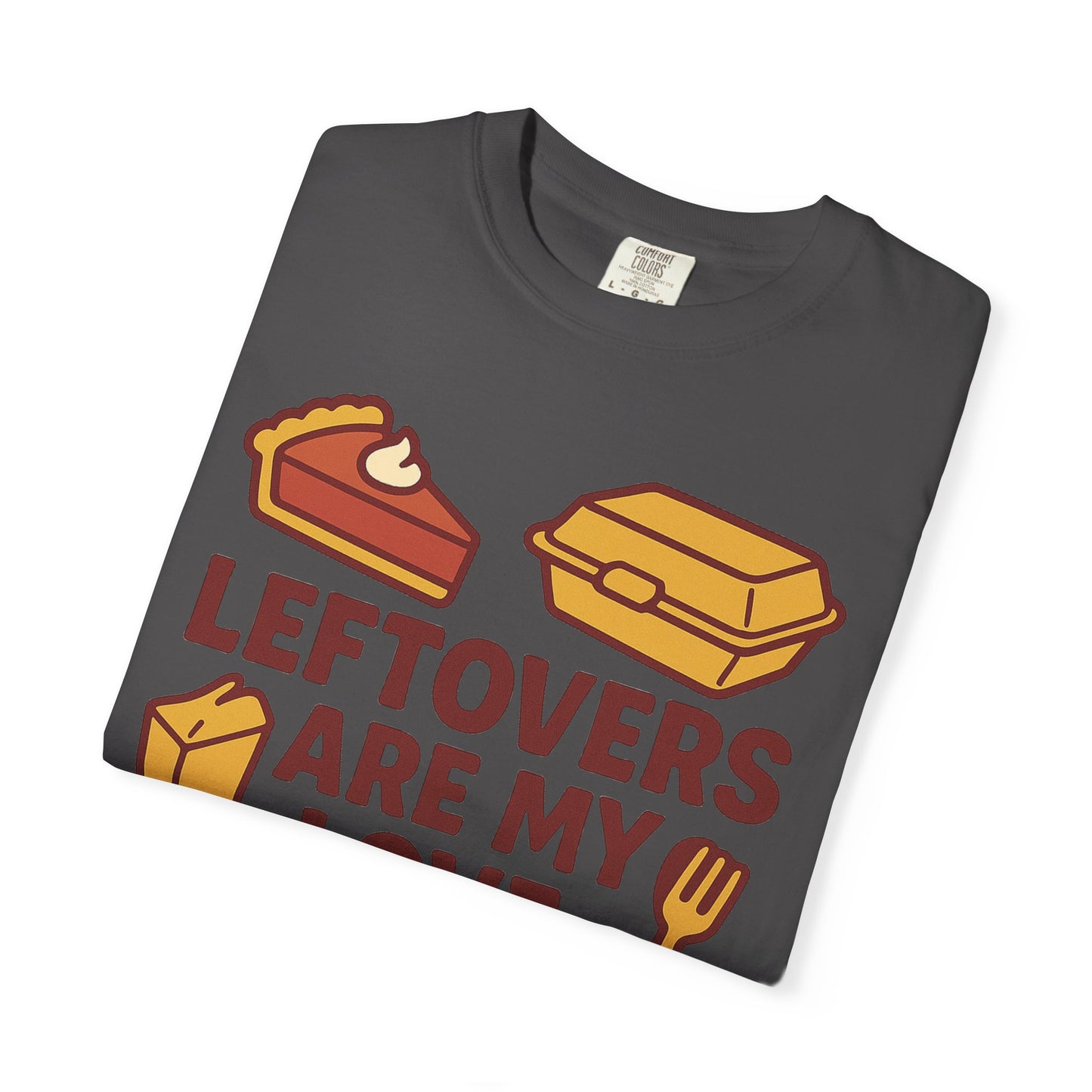 Thanksgiving Leftovers T-Shirt