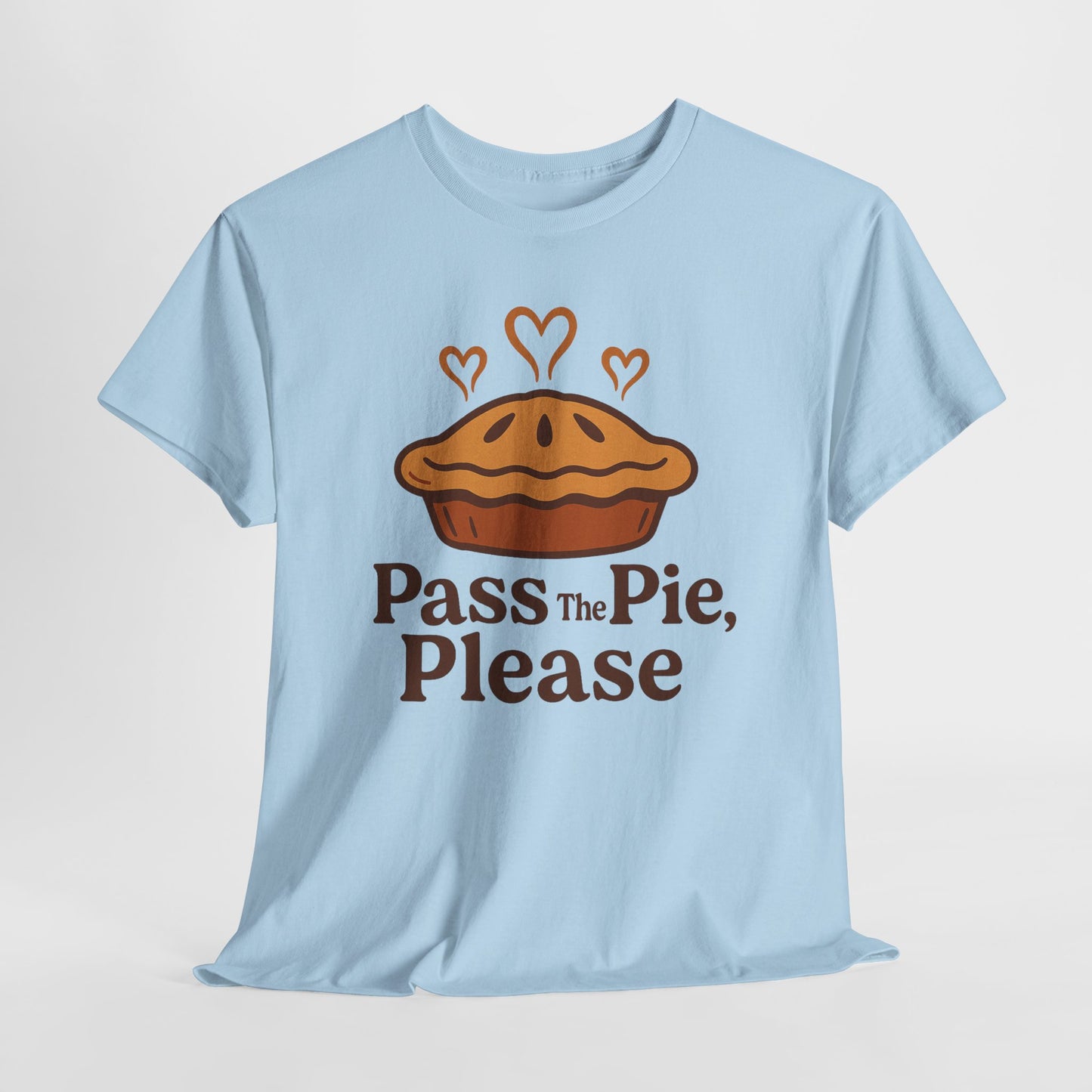 Pass the Pie Unisex Tee - Cute Thanksgiving Pie Shirt