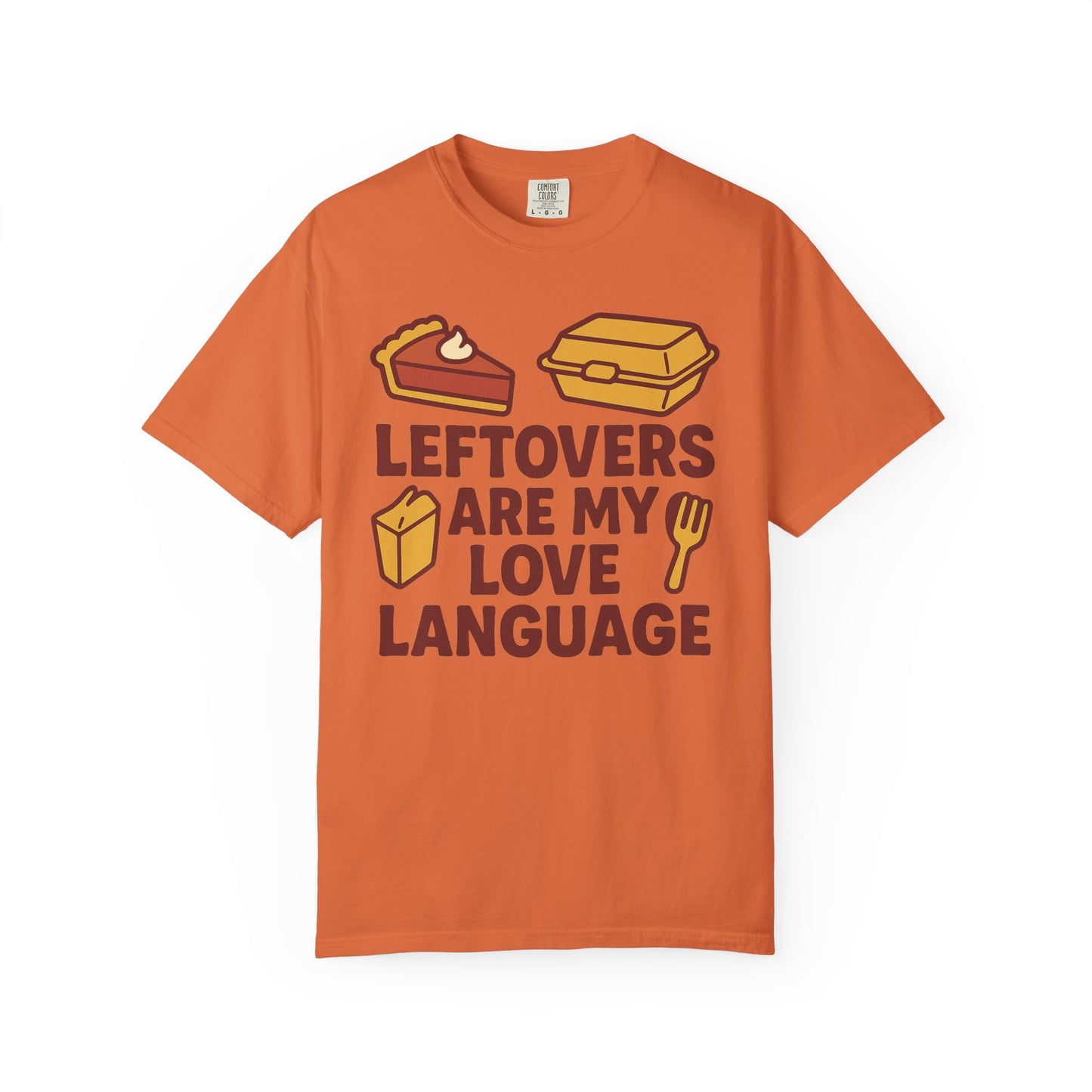 Thanksgiving Leftovers T-Shirt